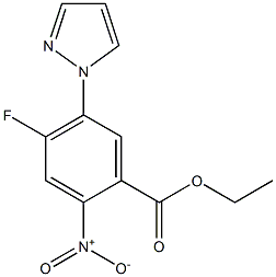 4-氟-2-硝基-5-(1H-吡唑-1-基)苯甲酸乙酯