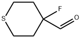 4-Fluoro-tetrahydro-thiopyran-4-carbaldehyde