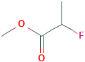 METHYL 2-FLUOROPROPIONATE