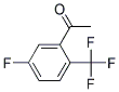 5'-FLUORO-2'-(TRIFLUOROMETHYL)ACETOPHENON