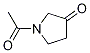 1-乙酰基-吡咯烷-3-酮