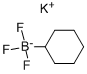 POTASSIUM CYCLOHEXYLTRIFLUOROBORATE