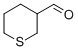 tetrahydrothiopyran-3-carboxaldehyde