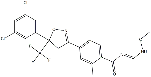 4-[5-(3,5-二氯苯基)-4,5-二氢-5-(三氟甲基)-3- 异恶唑基]-N-[(甲氧基氨基)亚甲基]-2-甲基苯 甲酰胺