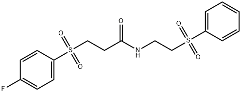 3-[(4-FLUOROPHENYL)SULFONYL]-N-[2-(PHENYLSULFONYL)ETHYL]PROPANAMIDE